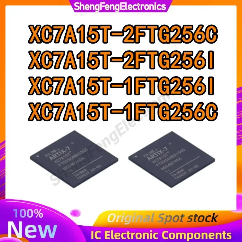 

XC7A15T-1FTG256C XC7A15T-1FTG256I XC7A15T-2FTG256C XC7A15T-2FTG256I XC7A15T-1FTG256 XC7A15T-2FTG256 XC7A15T IC Chip FTBGA-256