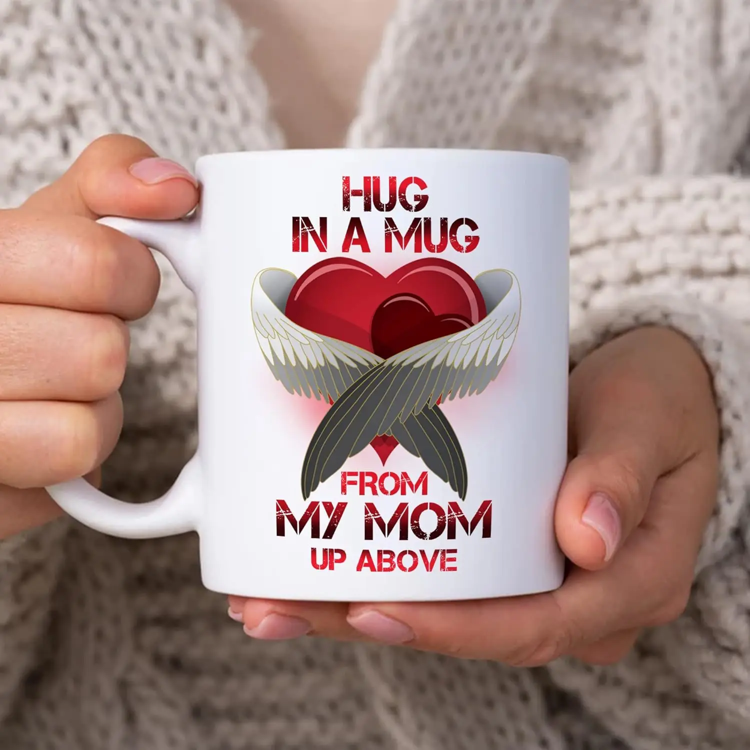 Hug In A Mug From My Mom Up Above 11oz Ceramic Coffee Tea Mug, Memorial Gifts For Loss Mom, Mothers, Step-mothers In Heaven