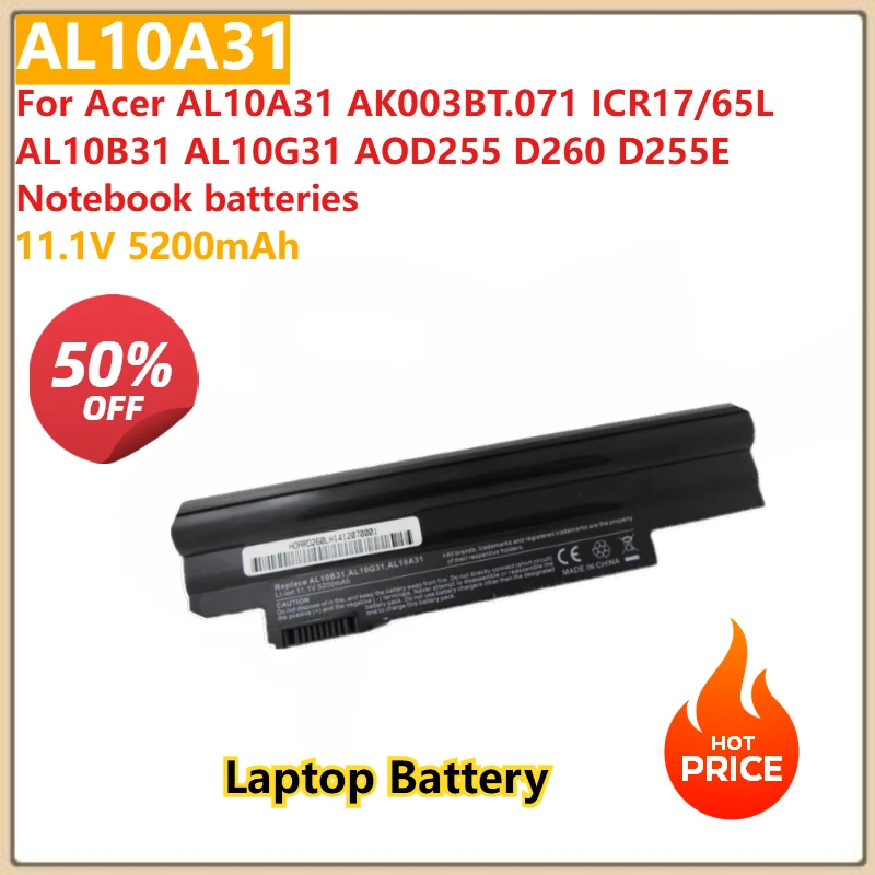 AL10A31 11.1V 5200mAh Laptop battery for Acer AL10A31 AK003BT.071 ICR17/65L AL10B31 AL10G31 AOD255 D260 D255E Notebook batteries