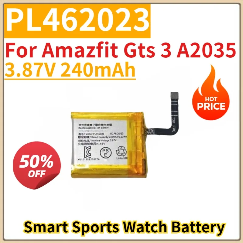 

New Replacement Smart Sports Watch Battery 3.87V 240mAh PL462023 For Amazfit Gts 3 A2035