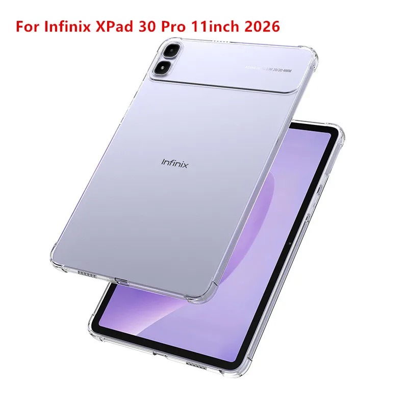 Transparent Case For Infinix XPad 30 Pro 11 inch 2026 Protective Case Thickened Airbag Silicone soft TPU Cover Tablet Back Funda