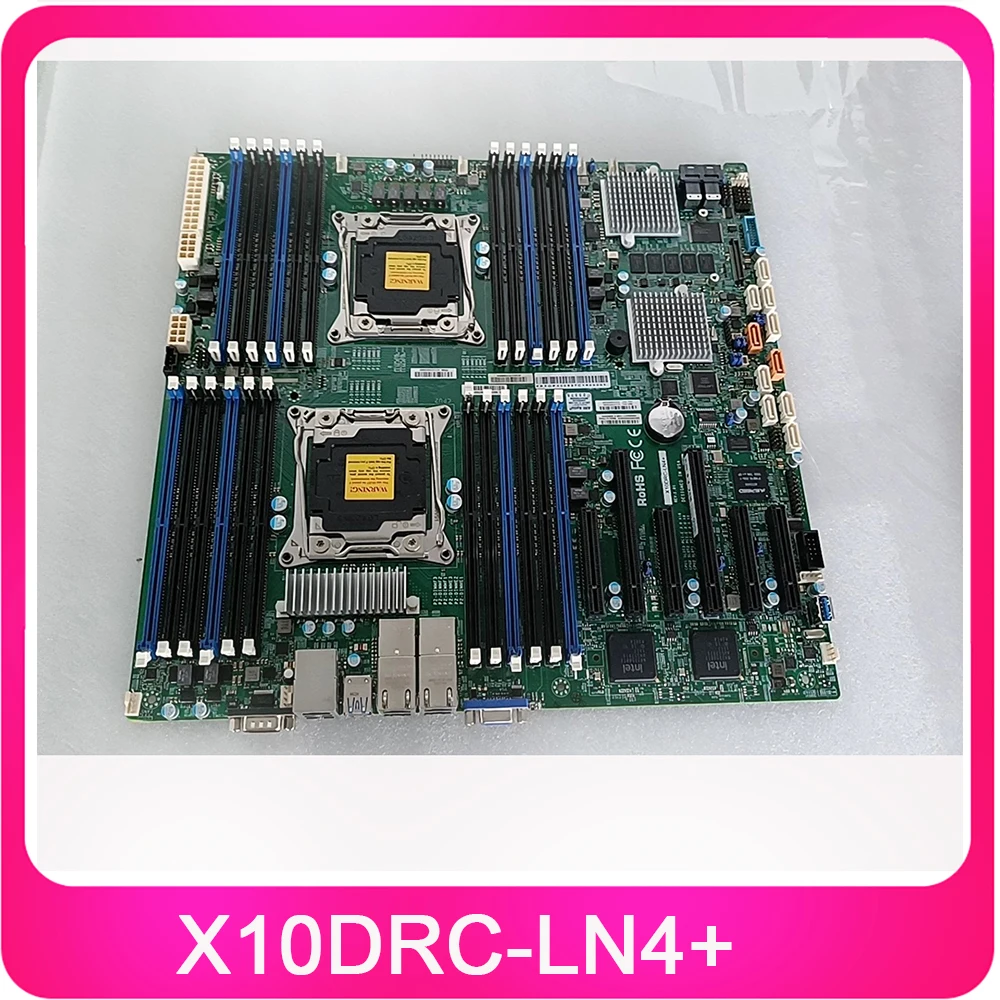 

For Supermicro Server Motherboard X99 LGA2011 DDR4 E5-2600 v4/v3 Processor X10DRC-LN4+