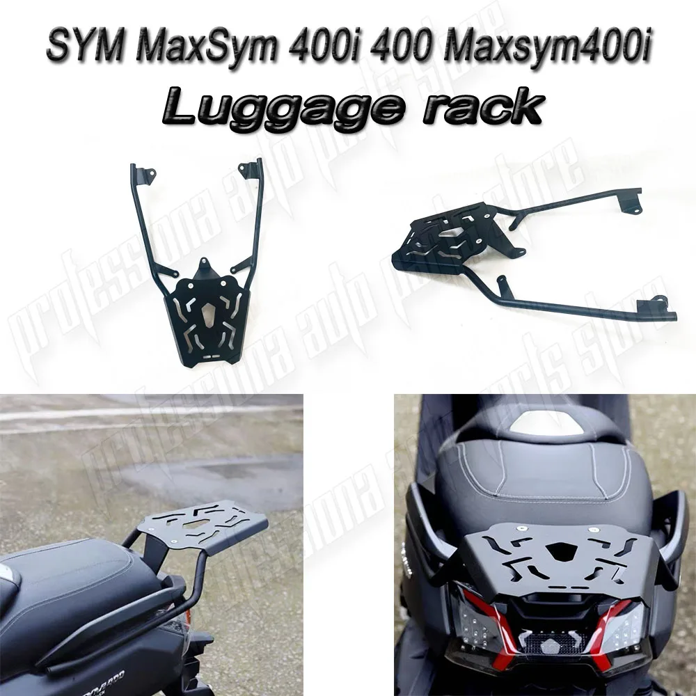 

New Fit SYM MaxSym 400i 400 Maxsym400i Maxsym400 Luggage Rack Rear Shelf Bracket Backrest For SYM MaxSym 400i 400 Maxsym400i