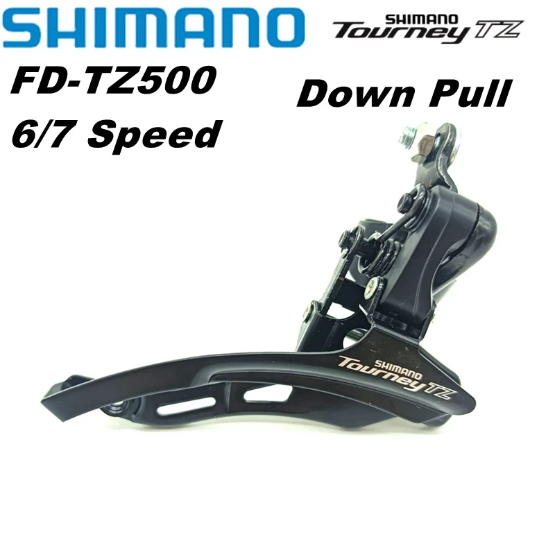 Original For Shimano Tourney TZ FD-TZ500 Bike Front Derailleur FD TZ500 Clamp Band Mount 31.8mm 3x7/6 Speed Top/Down Pull Part