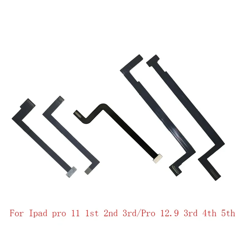 

LCD Screen Display Motherboard Connect Flex Cable For iPad Pro 11 12.9 1st 2nd 3rd 5th A1980 A2377 A2228 A2229 A1876 A2378