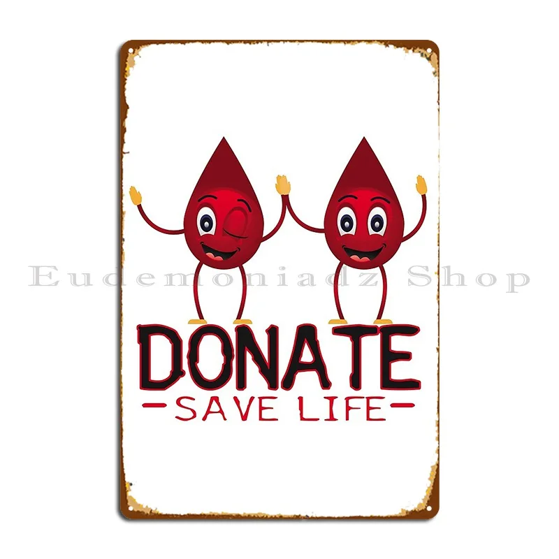 Donate Save Life Metal Sign Club Bar Cinema Club Custom Tin Sign Poster