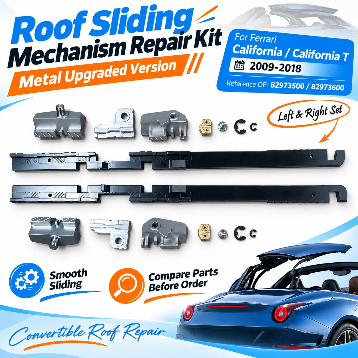 Sunroof Sliding Mechanism Metal Repair Kit Convertible Roof For Ferrari California California T 2008-2018 Ref 82973500 82973600