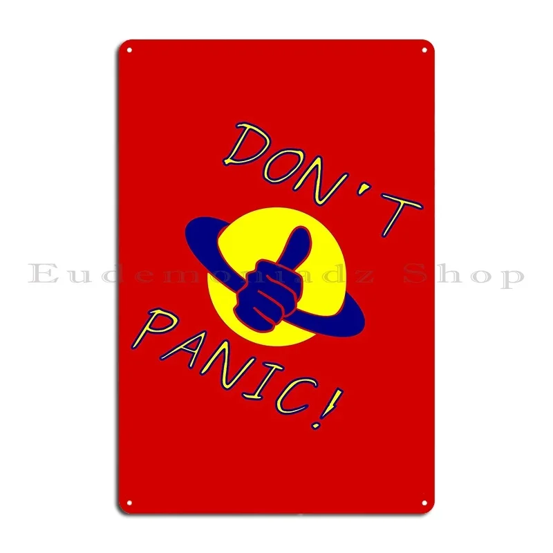Don T Panic Design Metal Plaque Poster Customize Customize Garage Plaques Bar Pub Mural Tin Sign Poster