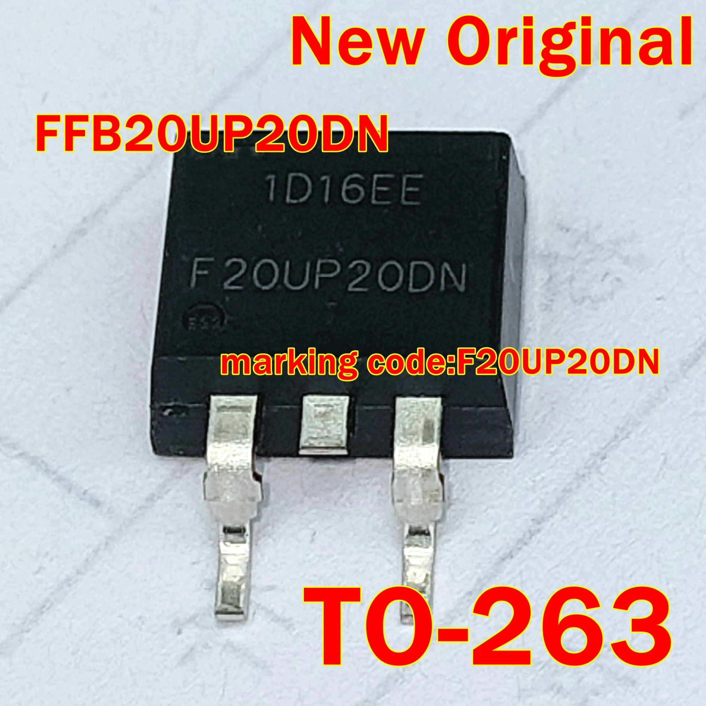 1pcs to 100pcs FFB20UP20DN TO-263 marking code:F20UP20DN New Original 10A, 200V Ultrafast Dual Rectifiers