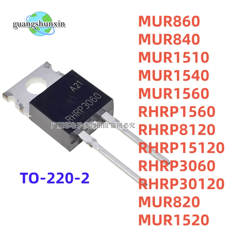 10 MUR1520T MUR860 MUR1560G RHRP1560 RHRP8120 RHRP15120 RHRP3060 RHRP860 RHRP30120 MUR1520 MUR820G MUR820 MUR860G MUR1560 MUR840