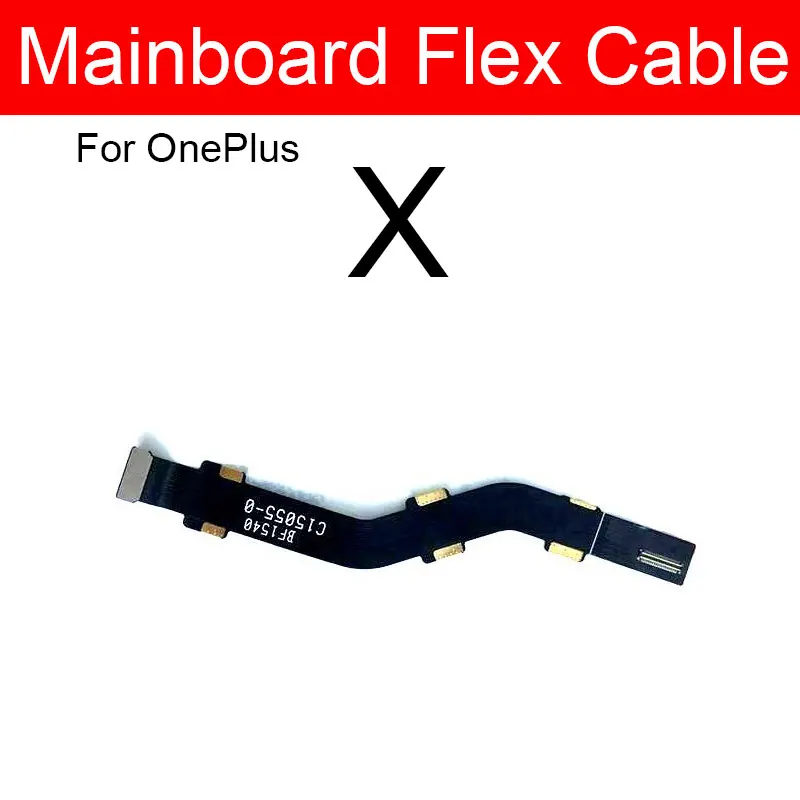 Mainboard Connector Flex Cable For Oneplus 3 3t 5 5t 6 6t 7 7T Pro X Motherboard Display Flex Ribbon Cable Replacement Parts