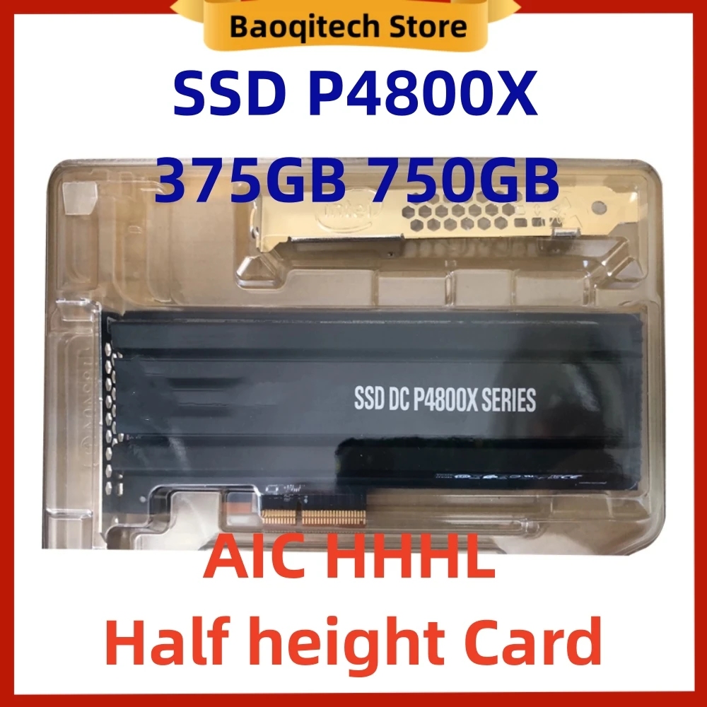 Brand New Original DC P4800X 375G 750G PCLe NVMe 3.0x4 Half height Card  SSD Solid State Drive Insert card AIC for Intel Optane