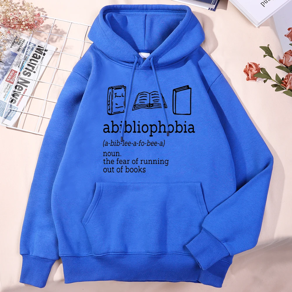 Abibliophobia Noun The Fear Of Running Out Of Booksmen Hooded Trend Warm Hoodie Aesthetic Fleece Pullover Fashion Loose Mens Top