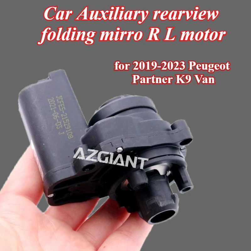 

AZGIANT for Peugeot Partner K9 Van 2019-2023 Car Auxiliary rearview folding mirro R L motor direct replacement accessories