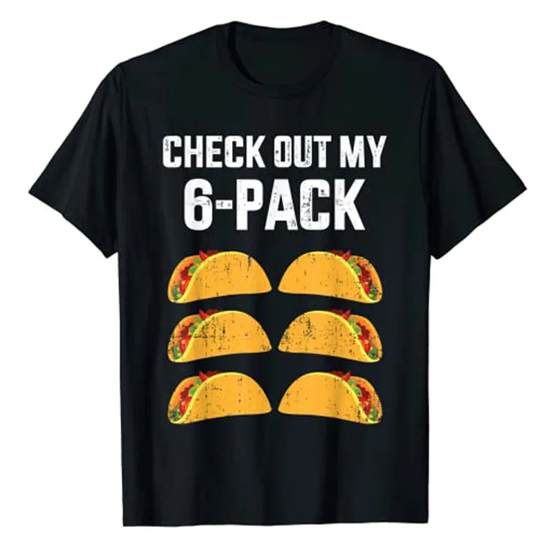 Funny Check Out My Six 6 Pack with Tacos for Cinco De Mayo T-Shirt Mexican Independence Day Party Costume Graphic Tee Y2k Top