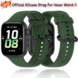 Watch band For Honor Watch 5 strap Men and women replacement Silicone strap Honor Watch 5 bracelet Wristband accessorie correa