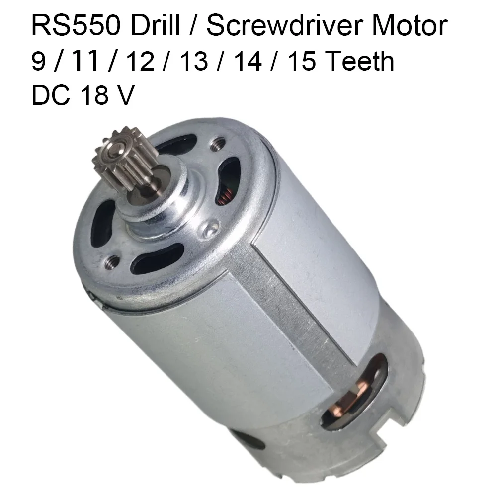 RS550 18V Drill Motor 9/11/12/13/14/15 Teeth Rechargeable Screwdriver Motor with Metal Gear Replacement for Li Battery Hand Tool