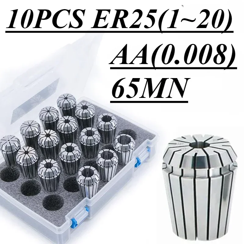 

10PCS ER25 Collet ER Colle Chuck High Precision 0.008 1mm 2mm 3mm 4mm ER25 Spring Collet High Precision Chuck ER25 Collet Set