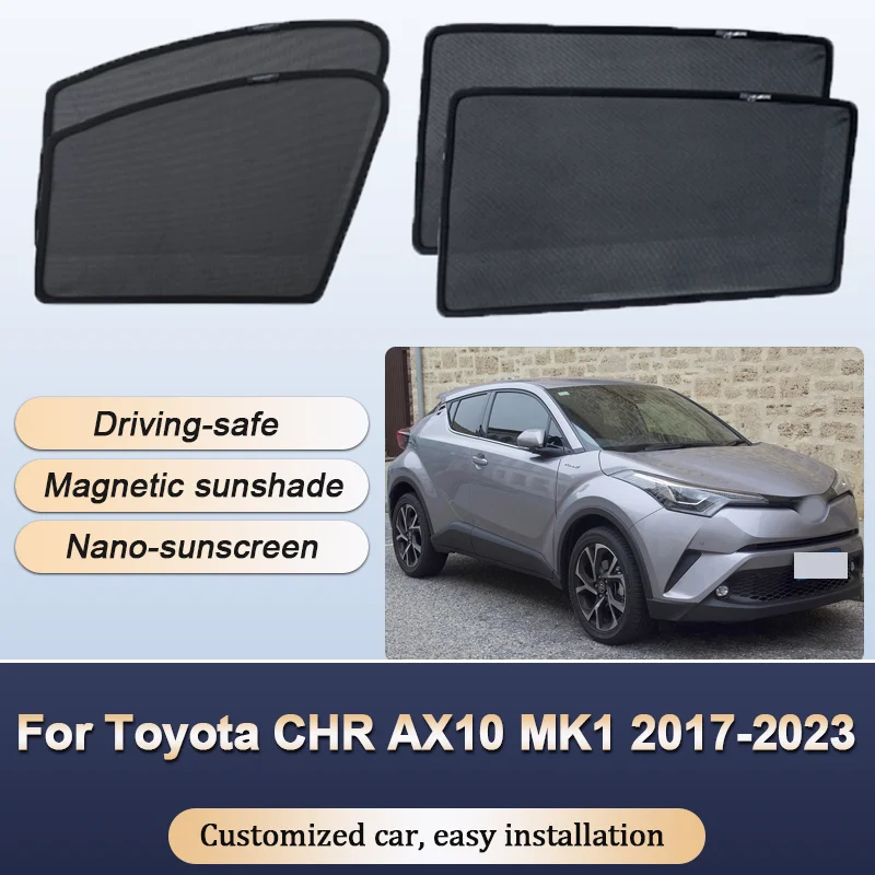 

Sun Shades For Toyota CHR AX10 MK1 2017 2018 2019 2020-2023 Sunshades Magnetic Heat insulation Mesh Window Visor Car Accessories