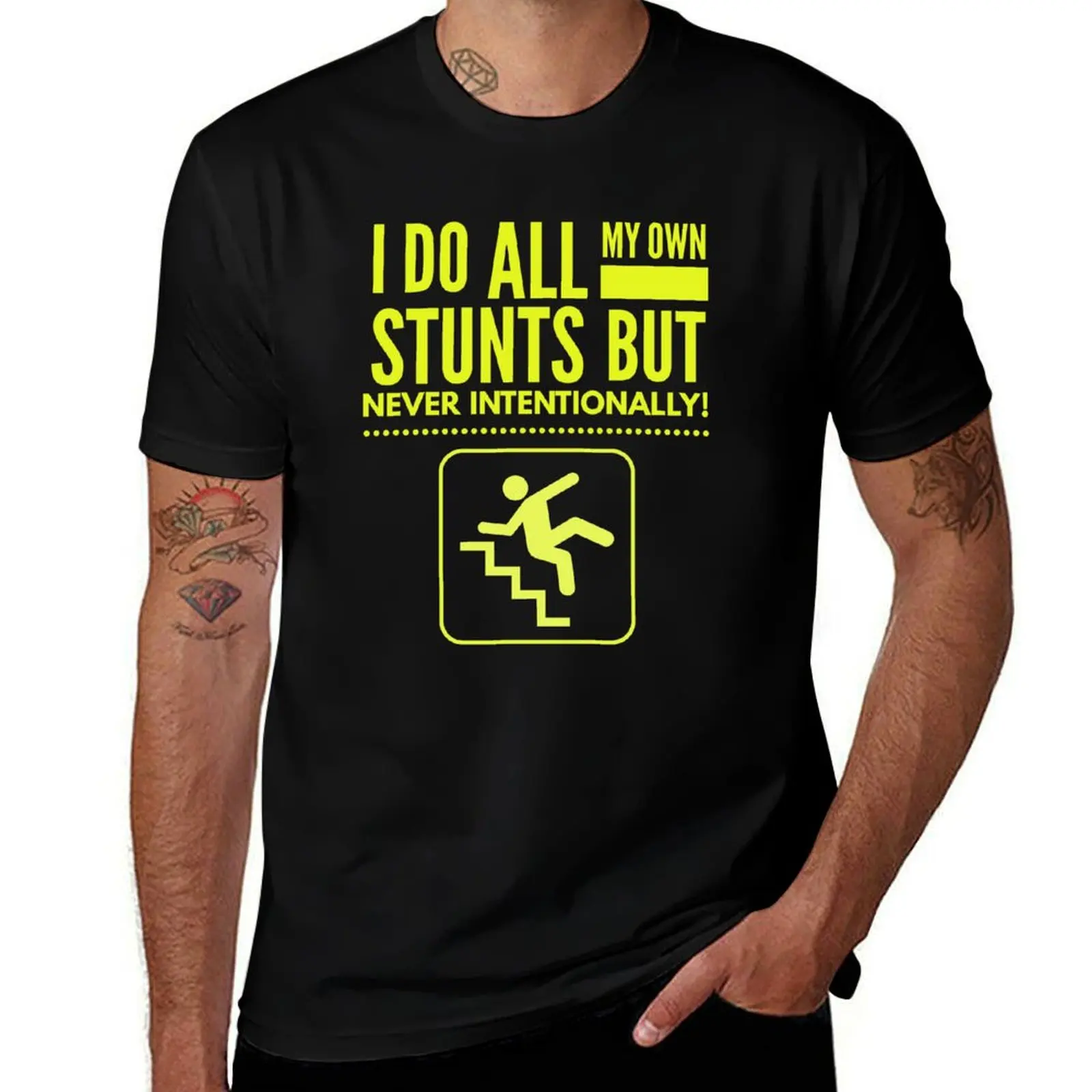 

I Do My Own Stunts But Not Intentionally T-Shirt kawaii clothes graphics funny gifts anime clothes oversized t shirts for men