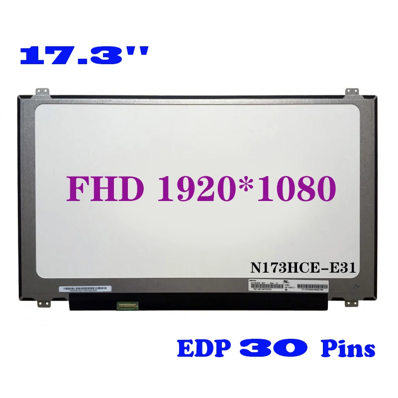 

17.3" LCD Display Panel N173HCE-E31 LP173WF4-SPF1 SPF2 SPF5 SPF6 SPF7 LTN173HL01-401 B173HAN01.7 IPS 1920*1080