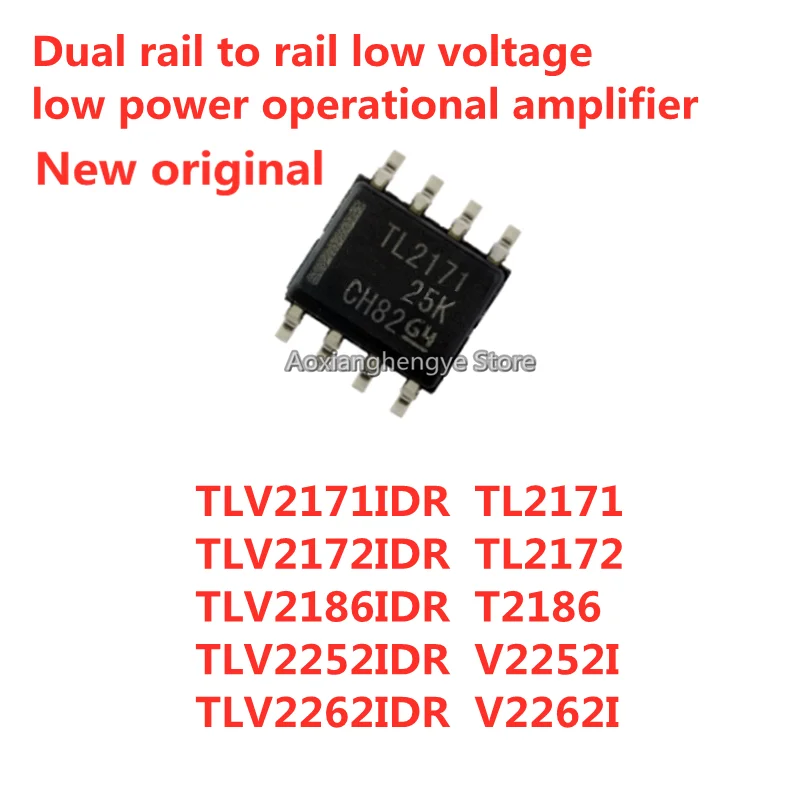 5PCS TLV2171IDR TL2171 TLV2172IDR TL2172 TLV2186IDR T2186 TLV2252IDR V2252I TLV2262IDR V2262I SOP8 Amplifier IC chip