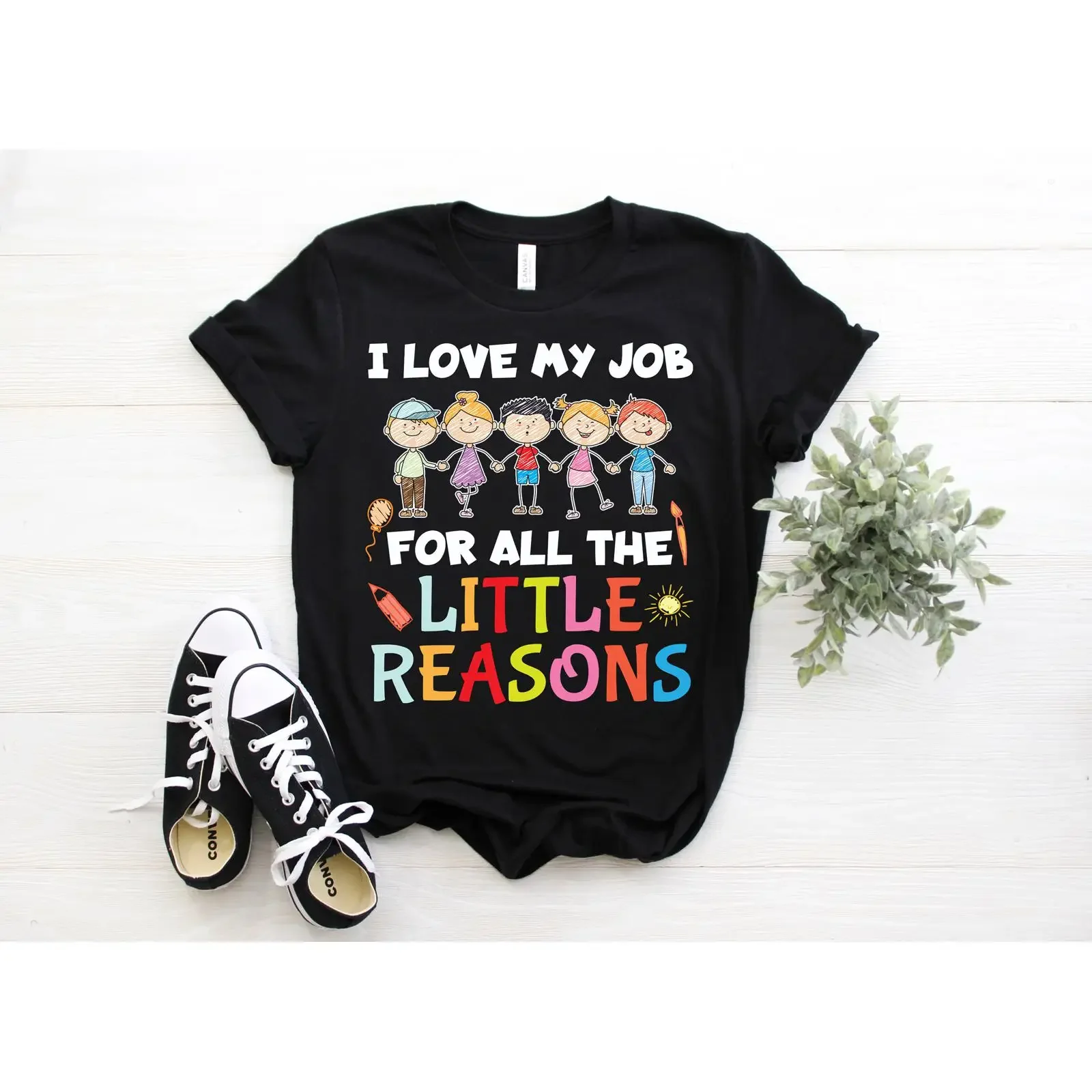 I Love My Job For All The Little Reasons Teacher T Shirt Cute Kids Appreciation  vintage Washed Stylish fashion Breathable