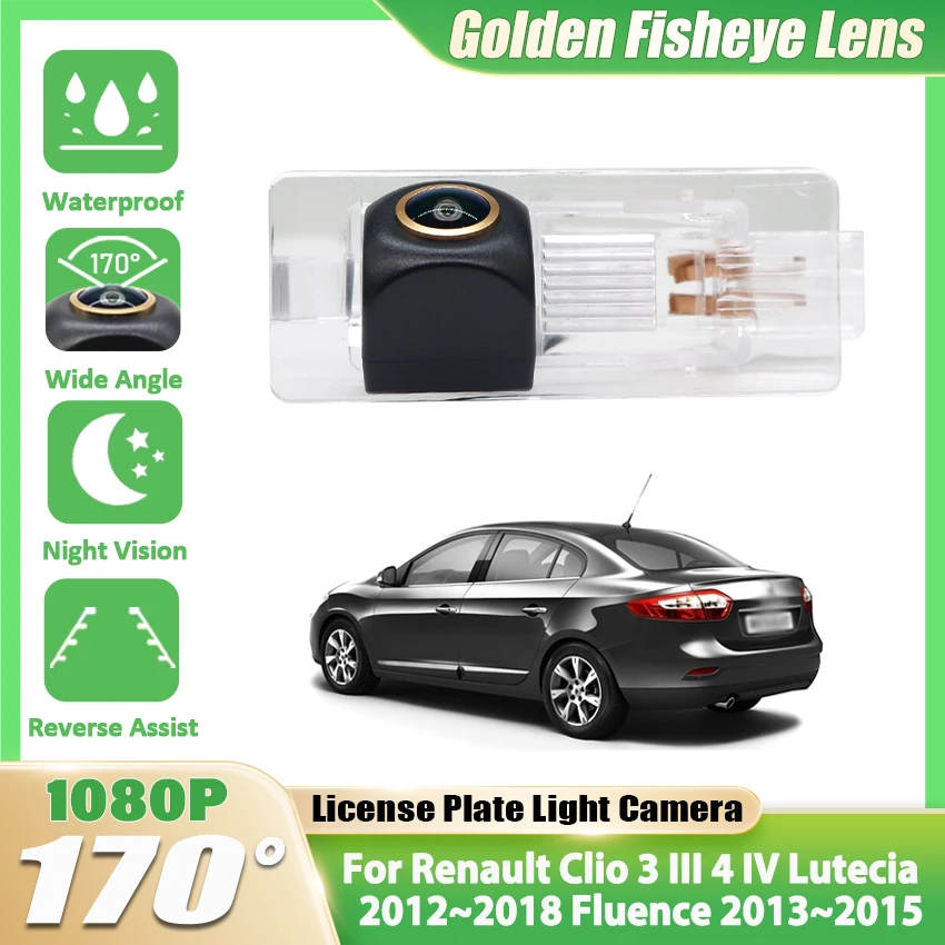 170° 1080P HD Vehicle Rear View Camera For Renault Clio 3 III 4 IV Lutecia 2012~2018 Fluence 2013~2015 License Plate Light CAM