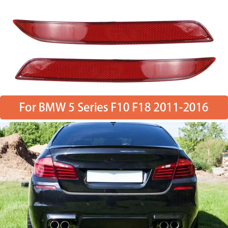 2Pcs Left&Right Red Rear Bumper Reflector For BMW 5 Series F10 F18 2011-2016 Car Accessories 63147842955 63147842956