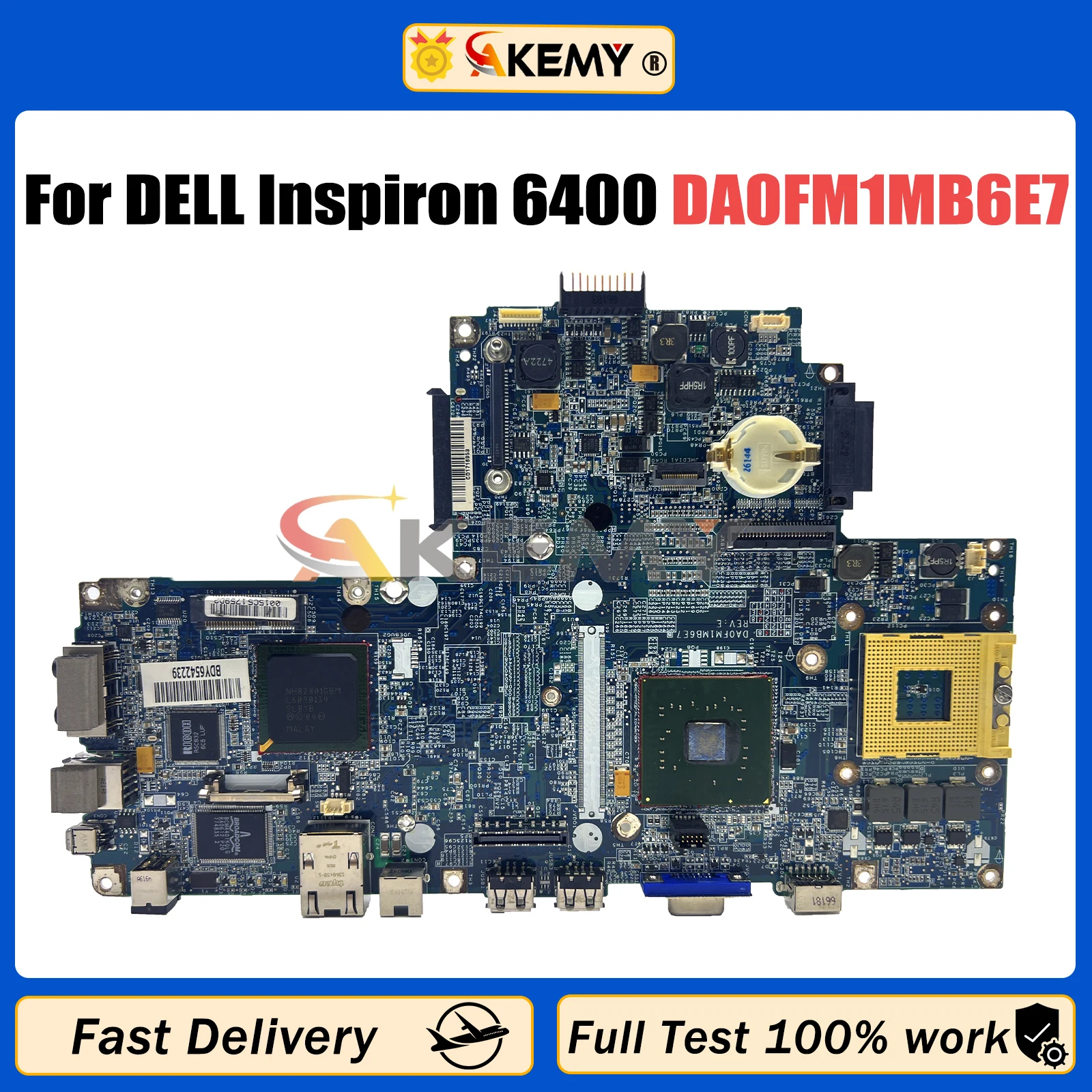 

AKEMY DA0FM1MB6E7 Laptop Motherboard For DELL Inspiron 6400 Mainboard CN-0MD666 GM945 DDR2 100% tesed OK