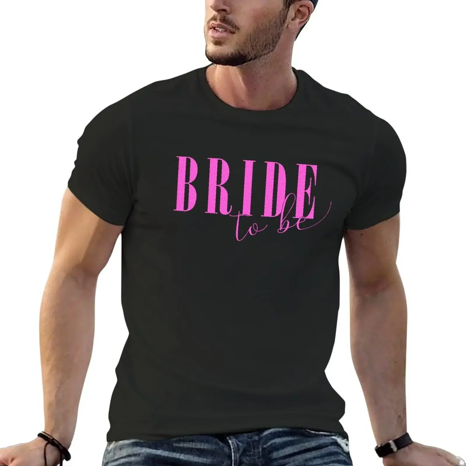 

Bride to be pink T-Shirt plus sizes vintage anime shirt workout shirts for men