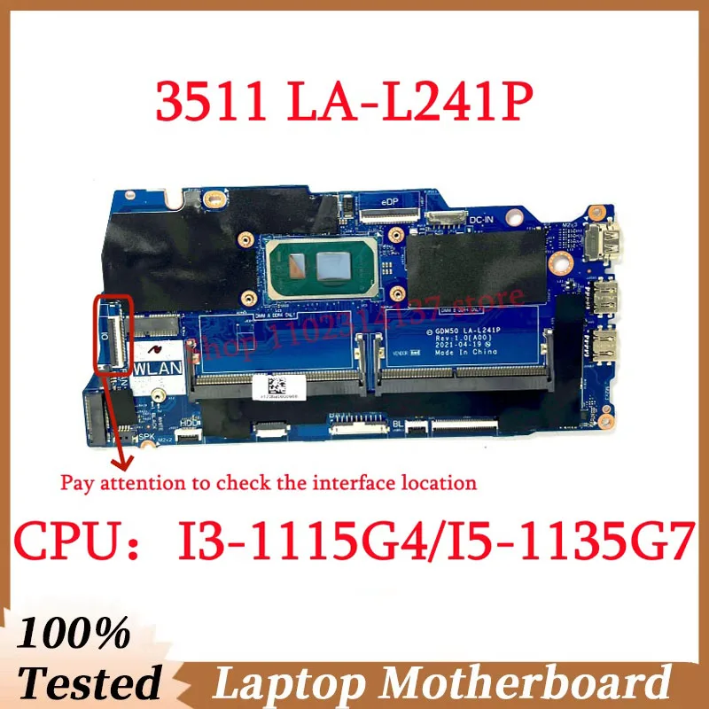 For Dell 3511 CN-05PD08 05PD08 CN-0042CN 0042CN With I3-1115G4/I5-1135G7 CPU LA-L241P Laptop Motherboard 100%Tested Working Well