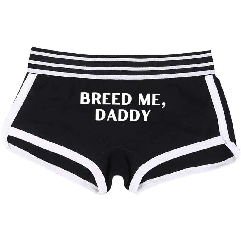 New Fashion BREED ME DADDY Girls Cotton Boyshorts Female Underwear Girls Gift Ladies Boxer Panties Breathable Women\'s Intimates