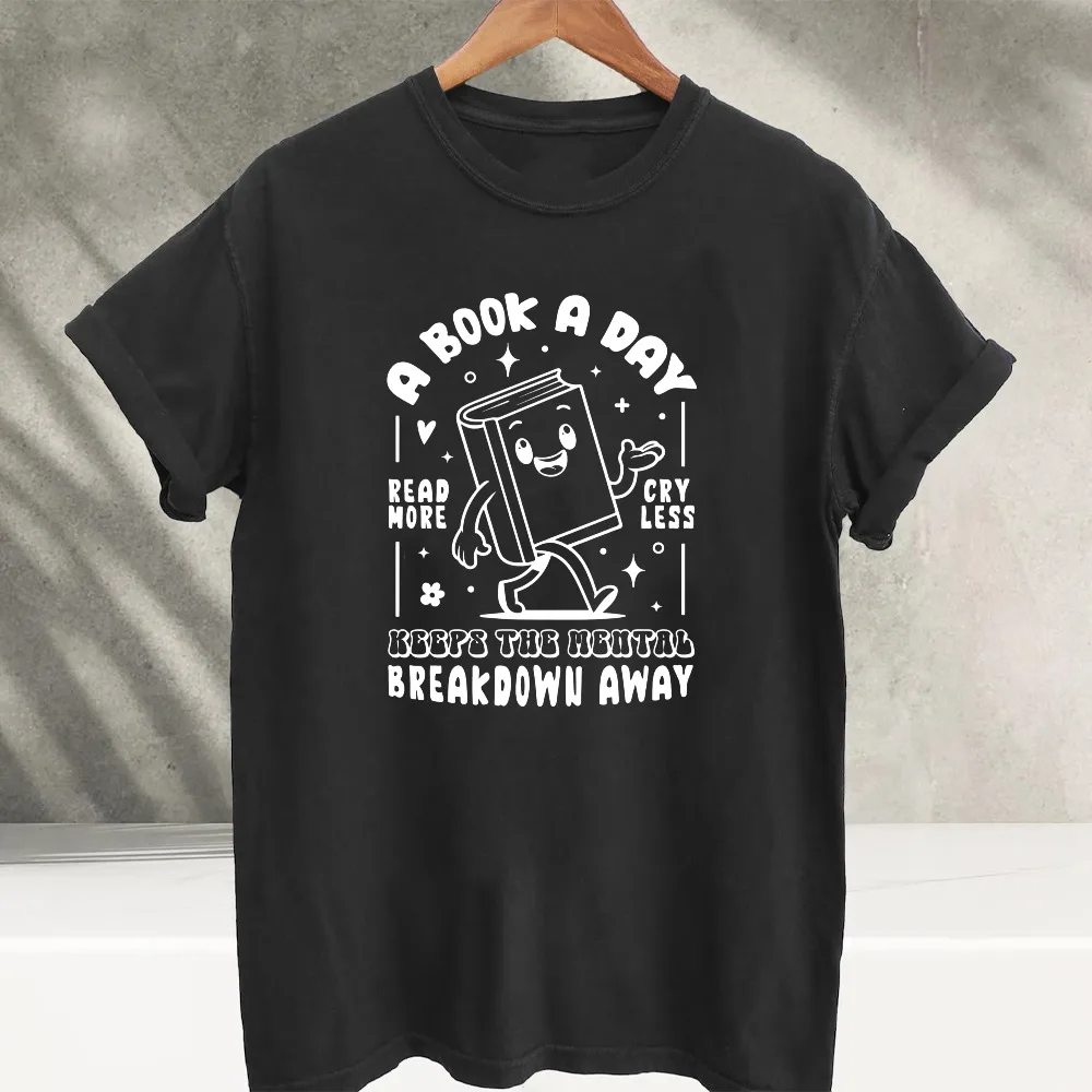 Retro Comfort A Book A Day Keeps The Mental Breakdown Away Shirt Book Lovers T-Shirt Reading Tee Gift for Librarian, Romance