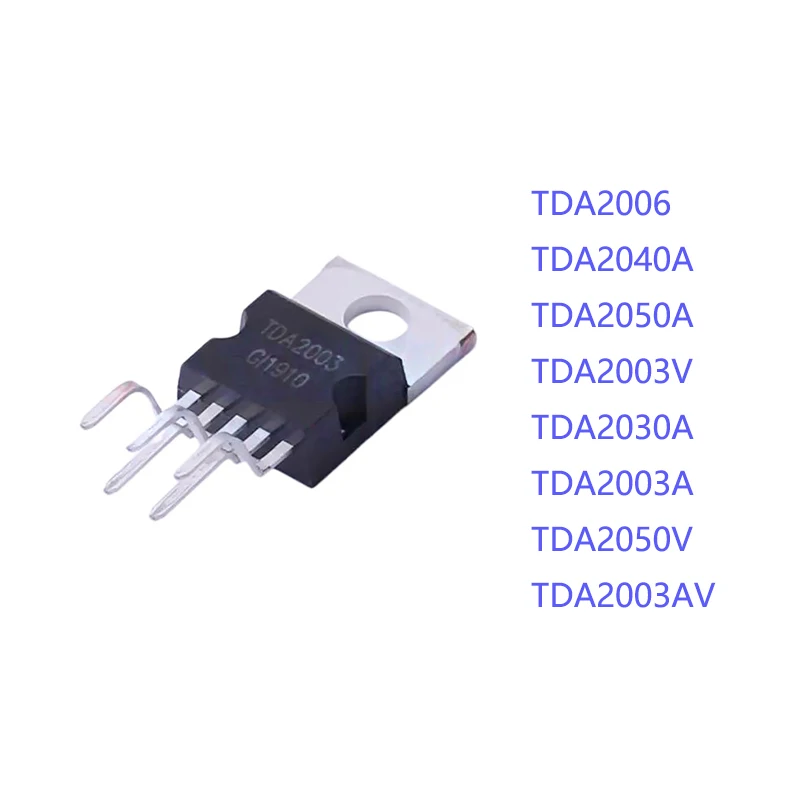 10Pcs/Lot TDA2006 TDA2003V TDA2003A TDA2030A TDA2040A TDA2050A TDA2050V TDA2003AV IC Chipset TO220-5