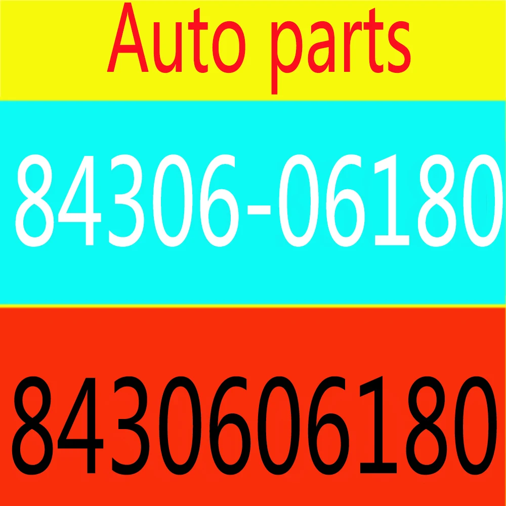 

84306-06180, 8430606180 Auto Parts for Toyota Corolla Camry 2010 2011 2012 2013