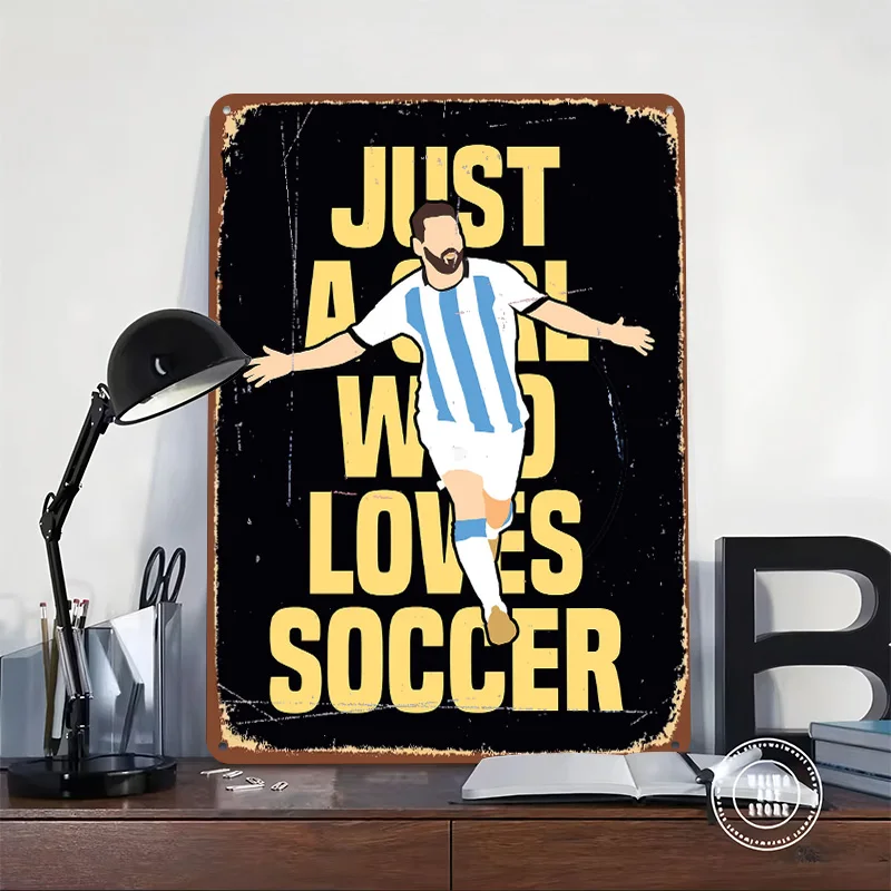 Just a Girl Who Loves Soccer Tin Plaque Poster Customized Wall Art Retro Vintage Metal Signs for Room Aesthetic Decoration Decor