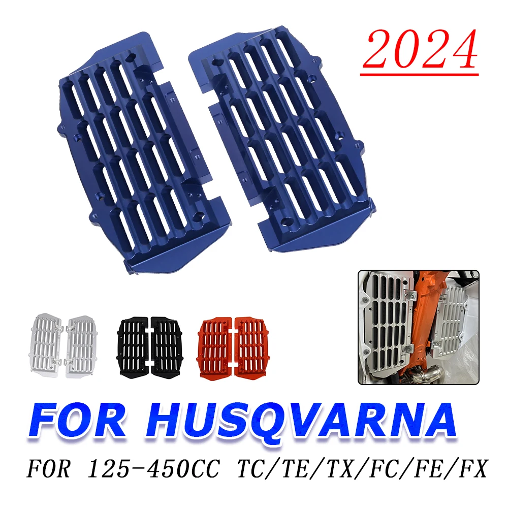 

For Husqvarna TE300 TC TE TX FC FE FX 125 150 250 300 350 400 450 2024 Accessories Radiator Grille Guard Grill Cover Protector