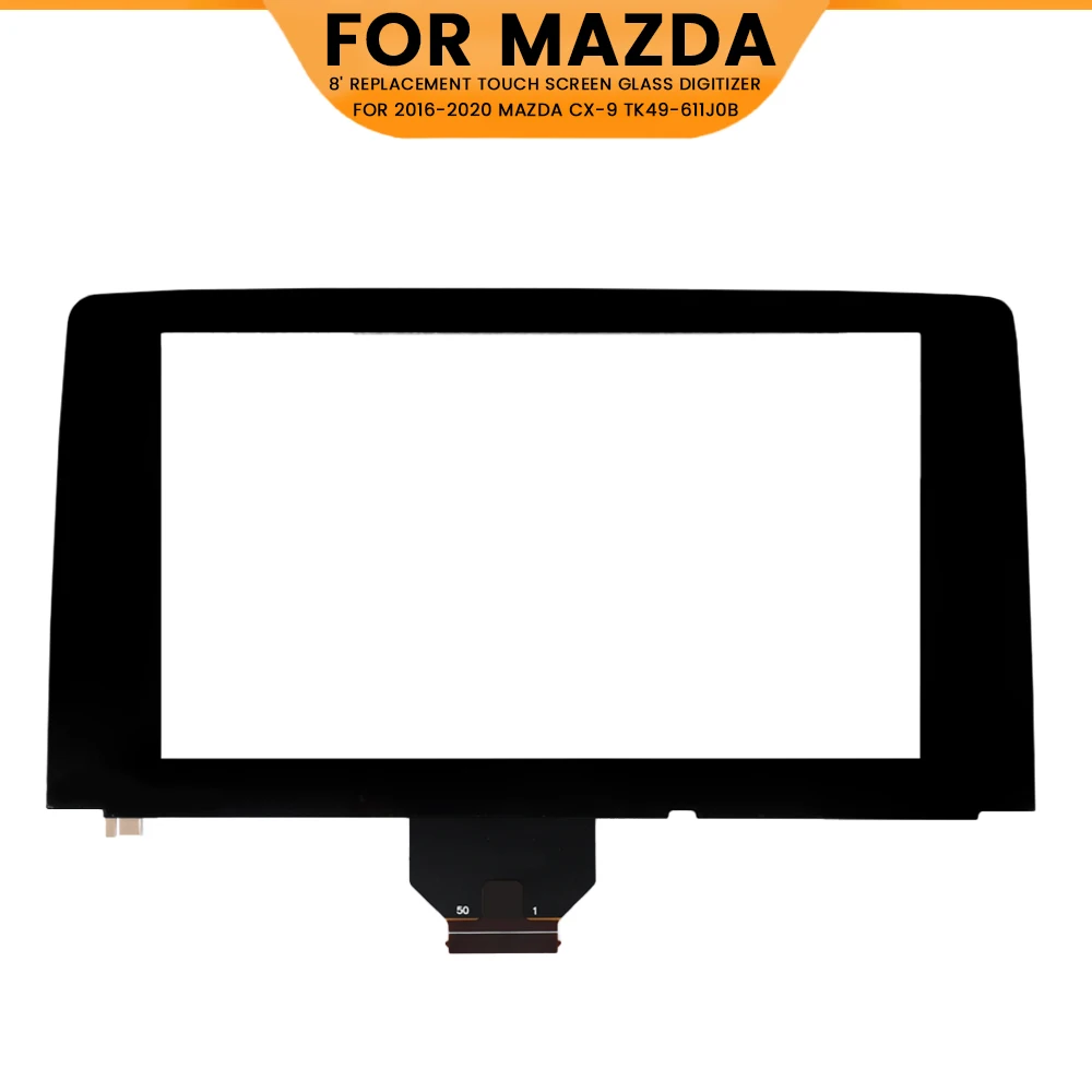 8 inch REPLACEMENT Touch Screen for MAZDA CX-9 2016-2019 TK49-611J0B TK49-611JA Glass Digitizer Radio Display