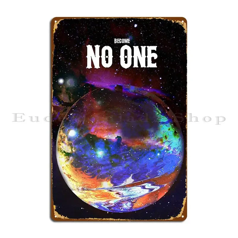 Become No One Metal Plaque Wall Decor Club Club Iron Pub Tin Sign Poster