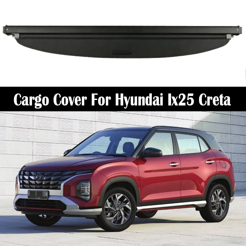 Rear Trunk Cargo Cover For Hyundai Ix25 Creta 2020-2024 Shield Shade Curtain Partition Board Privacy Blinds Security Accessories