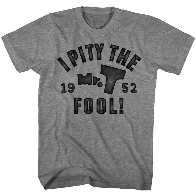 Pity The Fool Mr T Heather Graphic T-Shirt