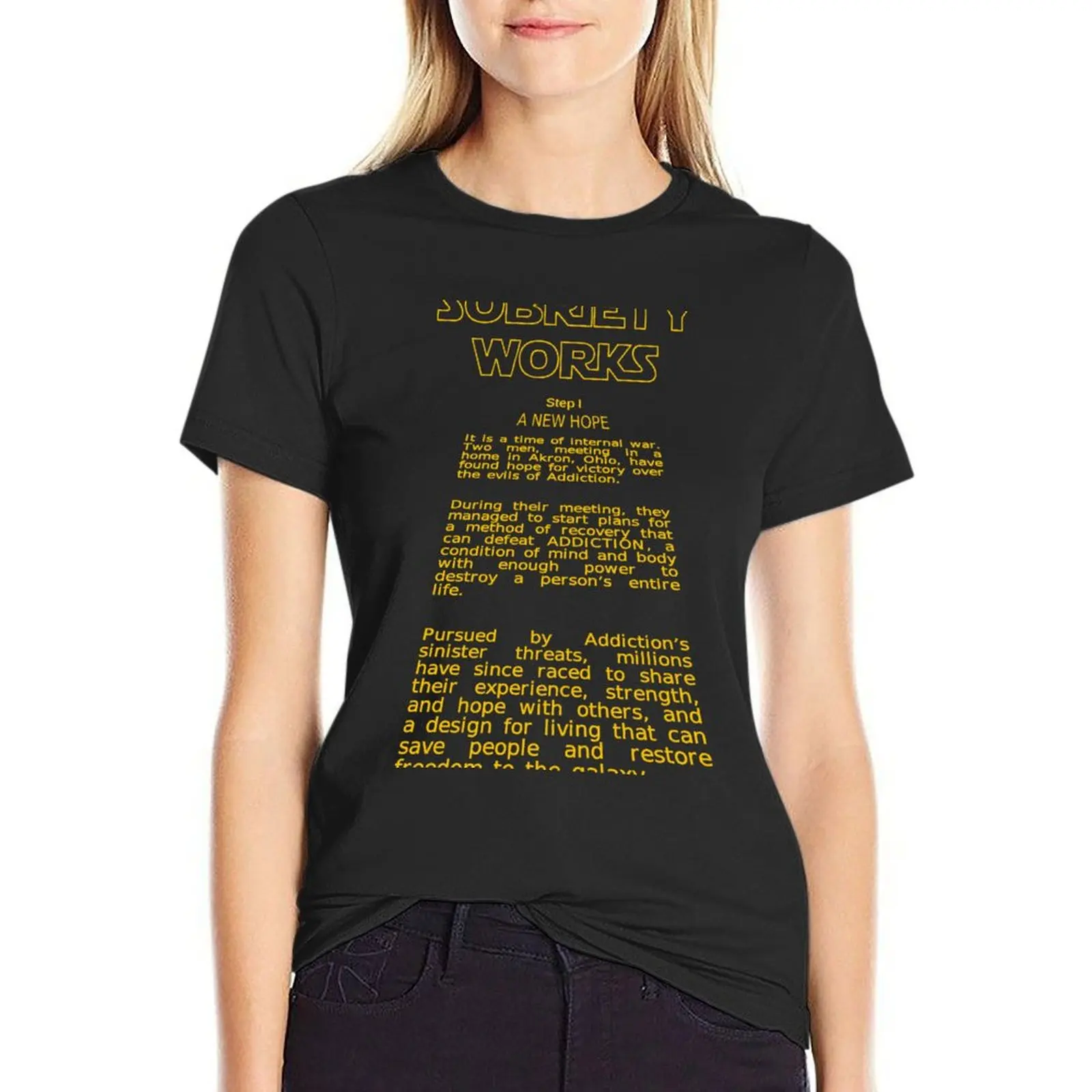 

Sobriety Works - Step I: A New Hope - Opening Crawl T-Shirt plus sizes heavyweights western t-shirt dress for Women