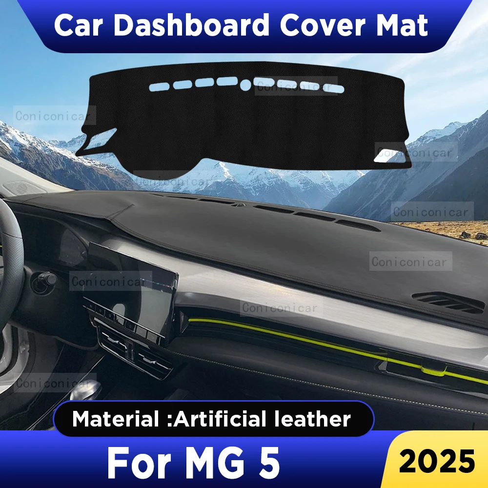 For MG 5 MG5 2025 Car Dashboard Cover Mat Dash Board Sun Shade Pad Anti-UV Artificial Leather sun-proof Accessories