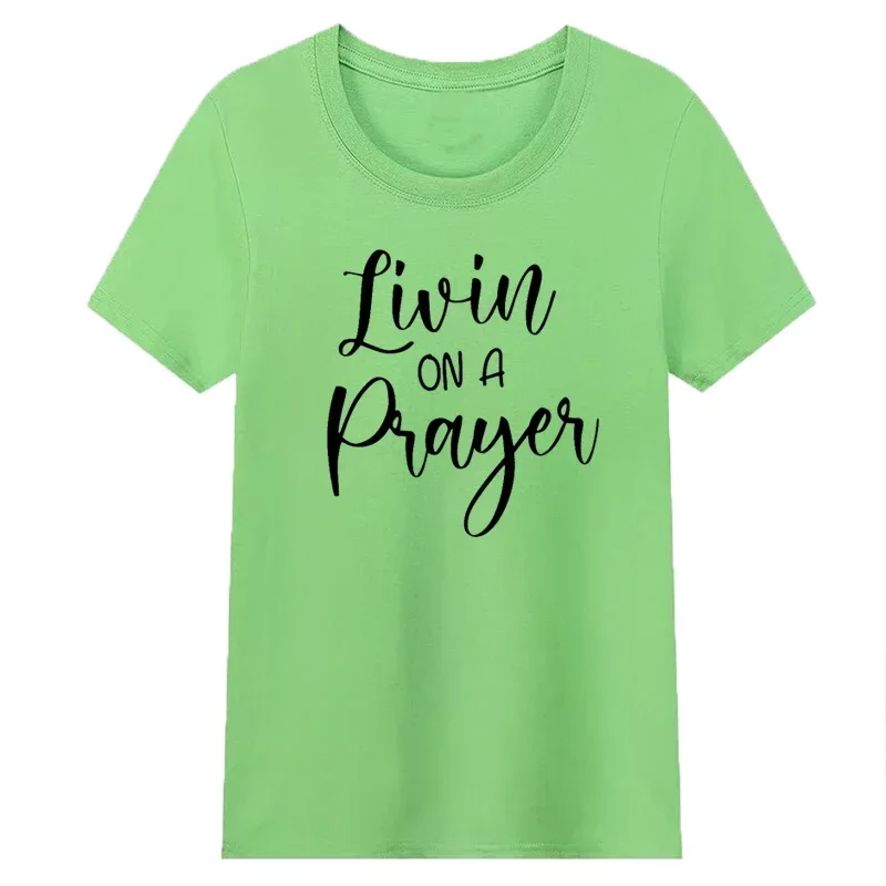 Women T Shirt Livin on A Prayes Bible Verse Cotton Inspirational Clothes Jesus Church O Neck T-shirt Inspired Top