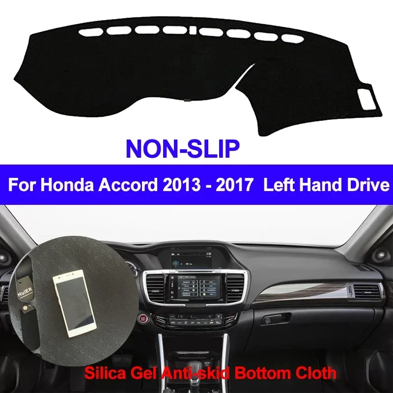 

Car Dashboard Cover Silicone Non-Slip For Honda Accord 2013 2014 2015 2016 2017 Dash Mat ANti-UV Carpet DashMat Sun Shade