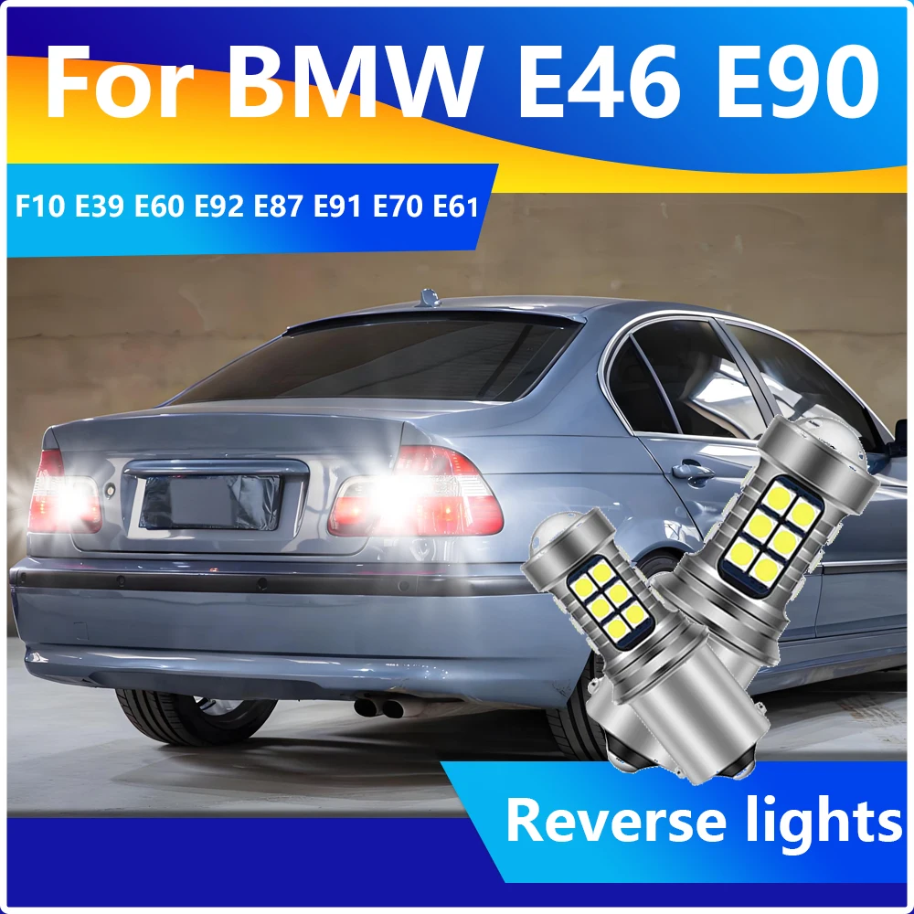 High Quality LED Reverse Light Canbus Backup Blubs 1156 45smd 6000K BA15S Lamp For BMW E46 E90 F10 E39 E60 E92 E87 E91 E70 E61