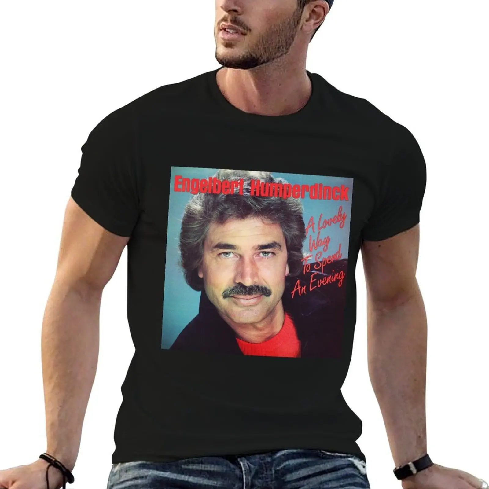 A lovely way to spend an evening T-Shirt topping cotton graphic tees mens t shirts top quality
