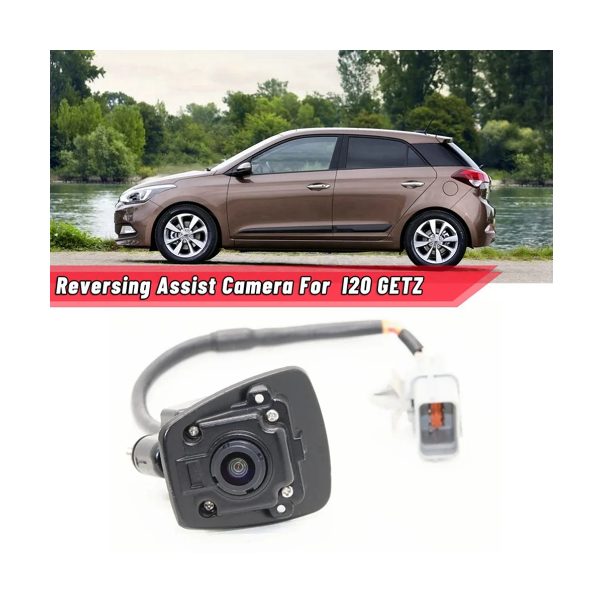 Car Rear View Camera Parking Aid Camera for Hyundai I20 GETZ 95760C8000 95760C8001