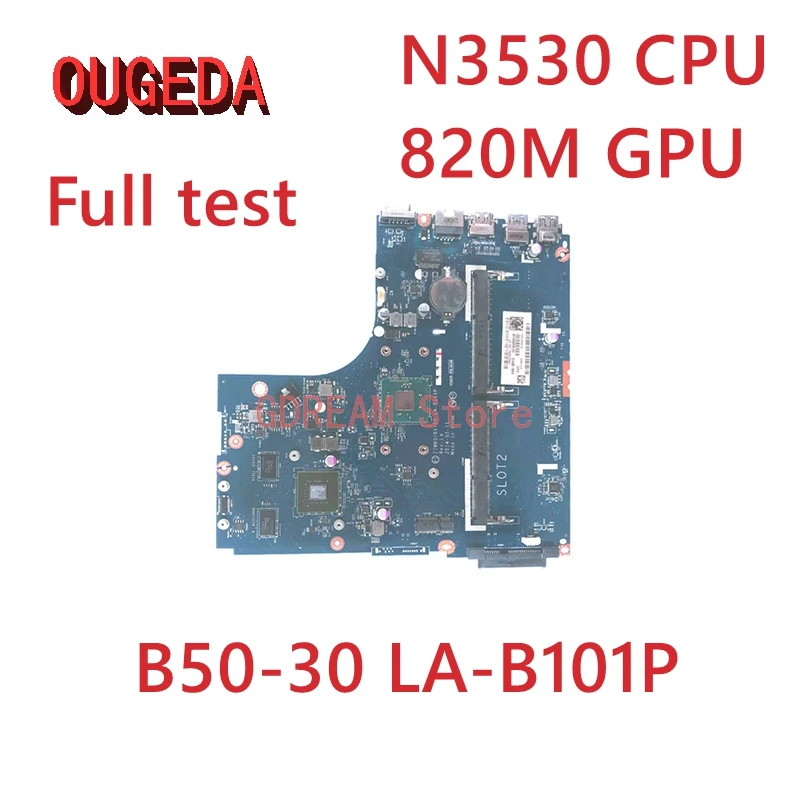 

OUGEDA 5B20G46183 ZIWB0 B1 E0 LA-B101P For Lenovo ideapad B50-30 Laptop Motherboard With N2940/N3530 CPU 820M GPU Mainboard